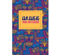 Ukulele Tabs Notebook: Blank Ukulele Tablature Manuscript Paper with Chord Boxes and Lines for lyrics Writing