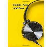 Ukulele Tabs Notebook: Earphone Yellow Blackground Blank Ukulele Tabulatur Notebook, Journal For Writing And Compositing Ukulele Music, Song And Chord Book 8.5" X 11" 160 Page