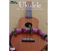 Ukulele - The Most Requested Songs