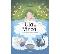 Ula et Vinca: Le sort du printemps