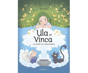Ula et Vinca - Le sort du printemps - Maria Brenn - Clair De Lune - cartonné - Bande dessinée
