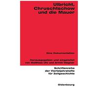 Ulbricht, Chruschtschow Und Die Mauer