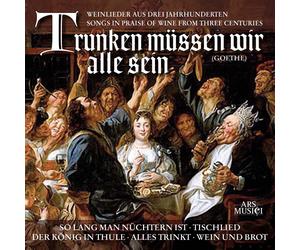Ulf Bastlein, Stefan Laux - Songs IN Praise Of Wine From Three Centuries