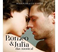 ULF SOMMER PETER PLATE - ROMEO & JULIA-DAS MUSICAL CD NEUF