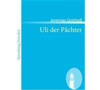 Uli der Pächter Gotthelf, Jeremias (Auteur)