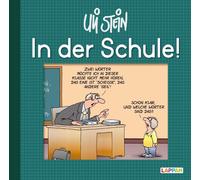 Uli Stein In der Schule: Lustiges Geschenkbuch für Schüler und Lehrer ü (Poche)