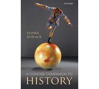 Ulinka Rublack A Concise Companion to History (Poche)
