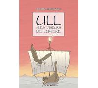 Ull et les faiseurs de lumière - Fabien Hermand - Asgard Eds - broché - Roman adolescent