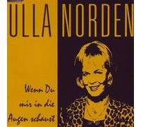 Ulla Norden - Mir in Die Augen schaust/Und Auch Wenn ich Dich vermisse (1999) [Import]