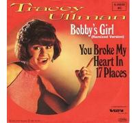 ULLMAN, Tracey - Bobby's girl (Remixed Version) / You broke my heart in 17 places / 6.14039