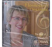 Ullmann, Elisabeth - Orgelwerke Floregium Organale [Import]