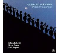Gebhard Ullmann – Basement Research – Soul Note