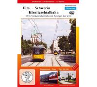 ULM SCHWERIN KIRNITZSCHTALBAHN - DVD - 3 transports dans le miroir du temps