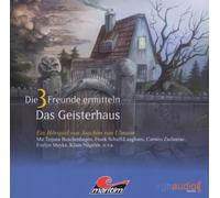 Ulmann,Joachim Von - Die 3 Freunde ermitteln - Folge 1 - Das Geisterhaus