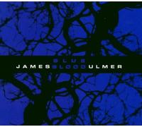 Ulmer, James Blood - Blue Blood