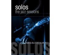 Ulmer, James Blood - Solos: The Jazz Sessions by n/a