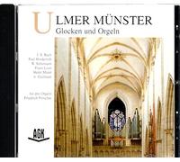 Ulmer Münster - Glocken und Orgeln