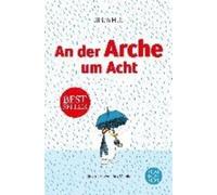 Ulrich Hub An der Arche um Acht (Poche)