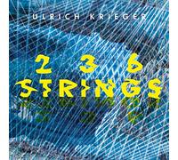 Ulrich Krieger - 236 Strings