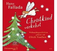 ULRICH NOETHEN/+ - HANS FALLADA: CHRISTKIND VERKEHRT CD HÖRBUCH NEUF