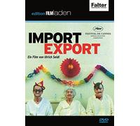 Ulrich Seidl;Ekaterina Rak;Paul Hofmann;Dirk Sterm - Import Export [Standard Version]