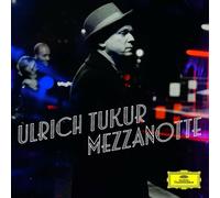 ULRICH TUKUR "MEZZANOTTE LIEDER DER NACHT" CD NEW