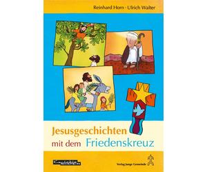 Ulrich Walter R Jesusgeschichten mit dem Friedenskreuz: Neue Lieder, Ges (Relié)