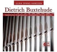 Ulrik Spang-Hanssen - Dietrich Buxtehude - Complete Organ Works (Advent, Weihnachten, Fastenzeit, Passionszeit, Pfingsten) by Ulrik Spang-Hanssen Box set, Import edition (2007) Audio CD