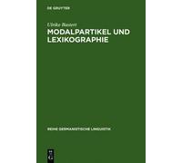Ulrike Bastert Modalpartikel und Lexikographie (Relié)