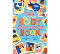 Ulrike Brauns Naomi Wilkin Das Body Confidence Buch. Ein Handbuch für ra (Poche)