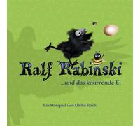 Ulrike Rank Ralf Rabinski – ...und das Knurrende Ei – CD