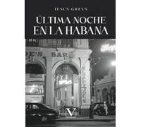 Última noche en La Habana