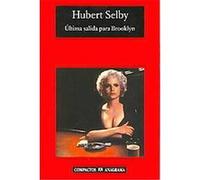 Ultima Salida Para Brooklyn/ the Last Exit from Brooklyn H. Selby (Auteur)