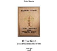 Ultima Thulé, Julius Evola et Herman Wirth: 2024