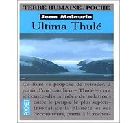Ultima Thulé: Les Inuit Nord-Groënlandais face aux conquérants du Pôle (1818-1993)