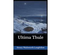Ultima Thule: The 1880 Literary Poetry Collection Classic