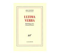 Ultima verba - entretien avec Gérard Prévost - Jean Guitton - Gallimard - Livre
