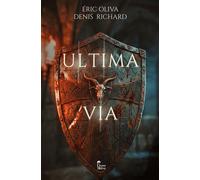 Ultima via - Eric Oliva - Des Livres Et Du Reve - broché - Roman