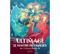 Ultimage, Le maître des magies T1 - Les quatre éléments - Adrien Tomas - Rageot - Poche - Roman junior