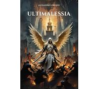 Ultimalessia: Cronache degli Angeli caduti