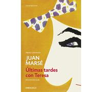 Últimas tardes con Teresa / Last Afternoons with Teresa