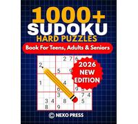 Ultimate 1000+ Sudoku Puzzles: A Book with 1000+ Hard Sudoku Puzzles for Teens, Adults and Seniors, 2026 New Edition.
