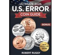 ULTIMATE 2026 U.S ERROR COIN GUIDE