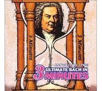 Ultimate Bach in 3 Minutes [Import allemand]