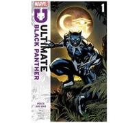 ULTIMATE BLACK PANTHER BY BRYAN HILL VOL. 1: PEACE AND WAR