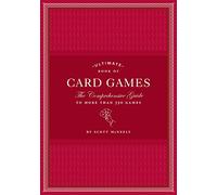 Ultimate Book of Card Games: The Comprehensive Guide to More than 350 Games