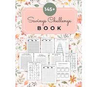Ultimate Book of Saving Challenges: 140+ Money Saving Challenges Tracker:52 weeks,30 Day Book To Save Money: Low And Middle Income Saving Tracker For ... Challenges Designed for Low to High income