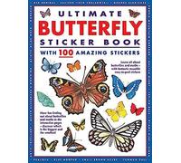 Ultimate Butterfly Sticker Book With 100 Amazing Stickers