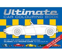Ultimate Car Colouring Book: Sixty of the World's Most Exciting Classic and Racing Cars to Color