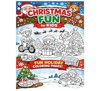 Ultimate Christmas Coloring Book for Kids: Big Collection of Fun, Easy & Relaxing Holiday Coloring Pages - Santa, Toys, Family Moments & Winter Fun (Ages 4-10)